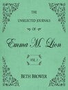 The Unselected Journals of Emma M. Lion  Volume 1